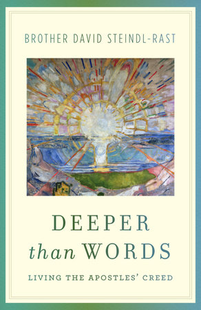 Deeper Than Words by David Steindl-Rast