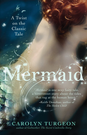 Mermaid by Carolyn Turgeon