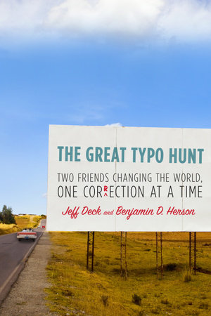 The Great Typo Hunt by Jeff Deck and Benjamin D. Herson