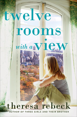 Twelve Rooms with a View by Theresa Rebeck