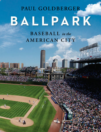 Ballpark by Paul Goldberger