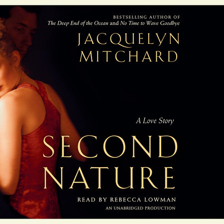 Second Nature by Jacquelyn Mitchard