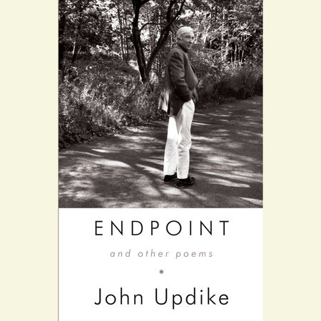 Endpoint and Other Poems by John Updike