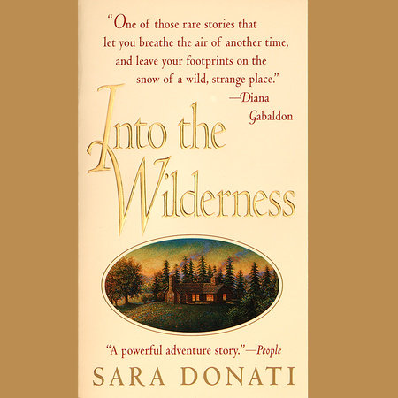 Into the Wilderness by Sara Donati