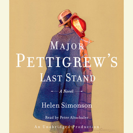 Major Pettigrew's Last Stand by Helen Simonson