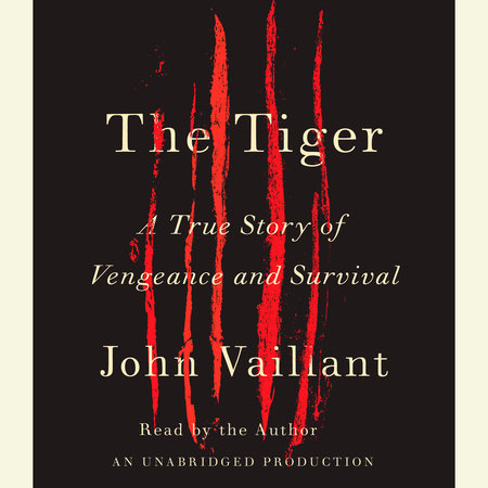 The Tiger by John Vaillant