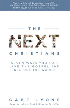 The Next Christians by Gabe Lyons