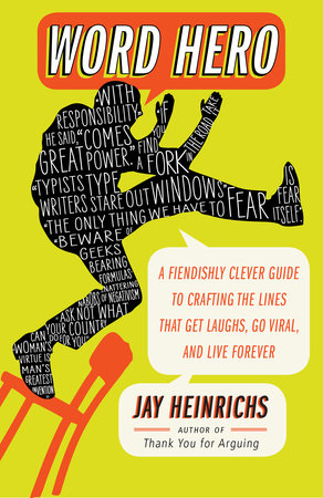 Word Hero by Jay Heinrichs