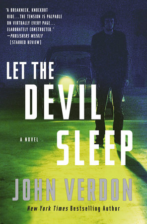 Let the Devil Sleep (Dave Gurney, No. 3) by John Verdon