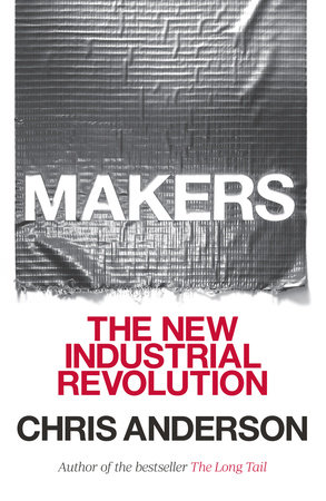 Makers by Chris Anderson