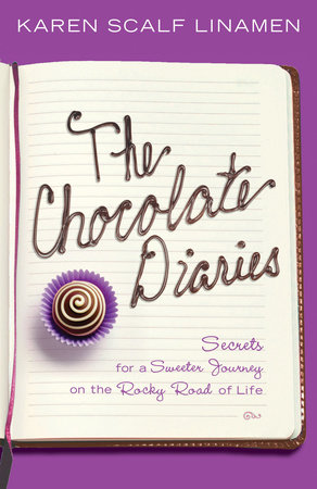 The Chocolate Diaries by Karen Linamen