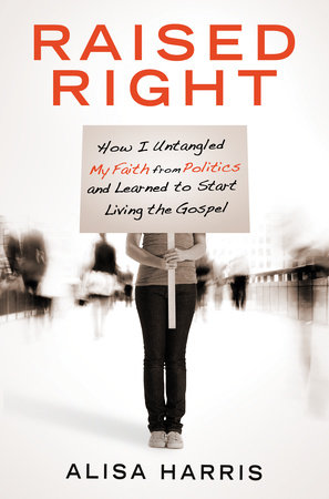 Raised Right by Alisa Harris
