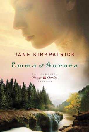 Emma of Aurora by Jane Kirkpatrick