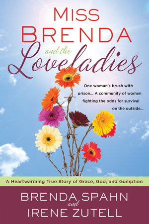 Miss Brenda and the Loveladies by Brenda Spahn and Irene Zutell
