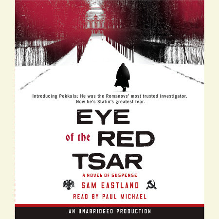 Eye of the Red Tsar by Sam Eastland