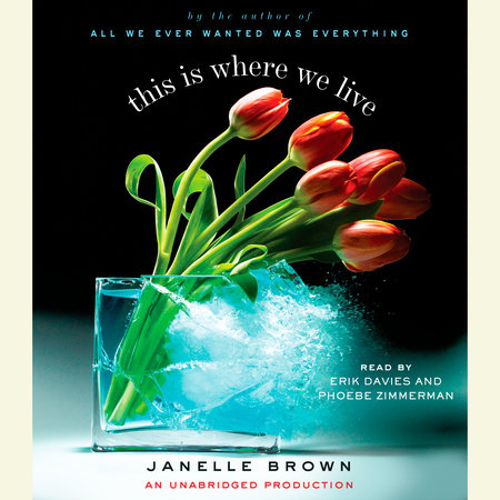 This Is Where We Live by Janelle Brown