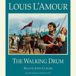 The Walking Drum (Louis L'Amour's Lost Treasures)
