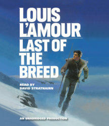 Last of the Breed (Louis L'Amour's Lost Treasures)