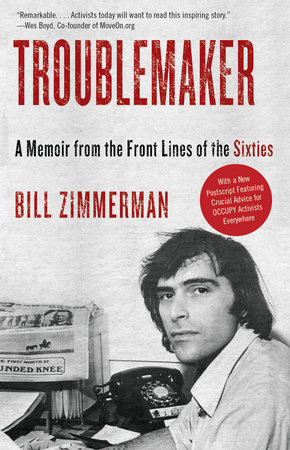 Troublemaker by Bill Zimmerman