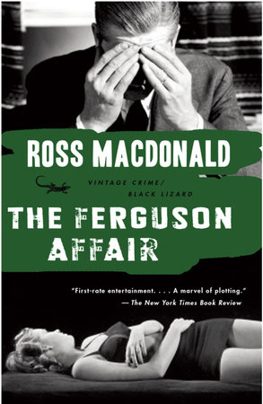 The Ferguson Affair by Ross Macdonald