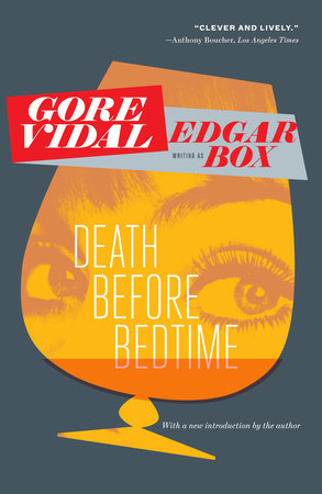 Death Before Bedtime by Gore Vidal writing as Edgar Box