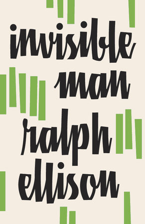 Invisible Man by Ralph Ellison