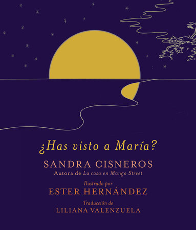 ¿Has visto a María? / Have You Seen Marie? by Sandra Cisneros