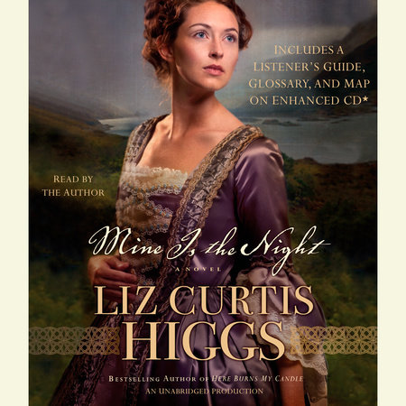 Mine Is the Night by Liz Curtis Higgs