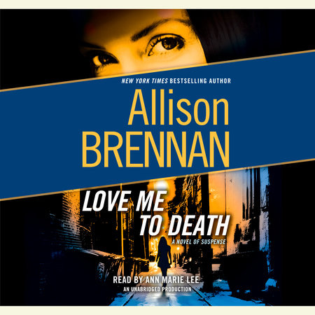 Love Me to Death by Allison Brennan