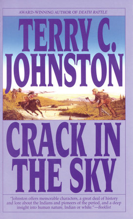Crack in the Sky by Terry C. Johnston
