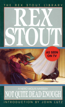 Not Quite Dead Enough by Rex Stout
