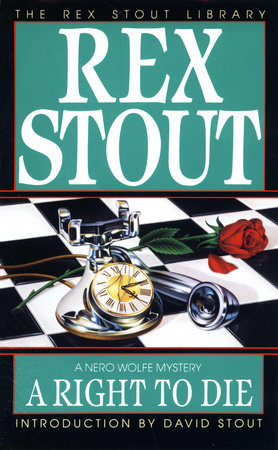 A Right to Die by Rex Stout