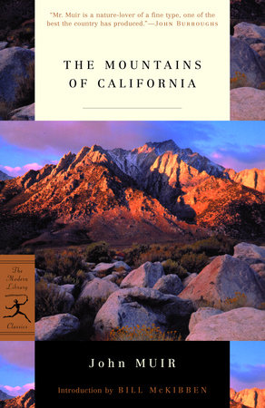 The Mountains of California by John Muir
