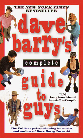 Dave Barry's Complete Guide to Guys by Dave Barry