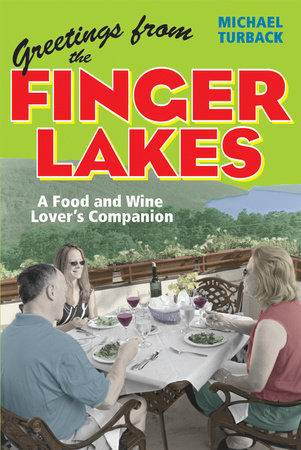 Greetings from the Finger Lakes by Michael Turback