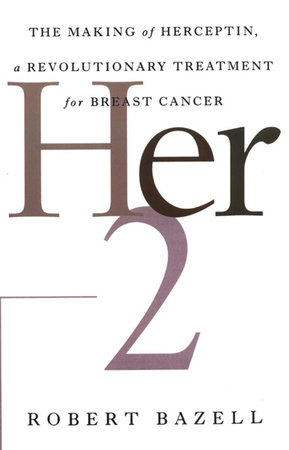 Her-2 by Robert Bazell