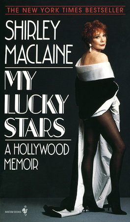 My Lucky Stars by Shirley Maclaine