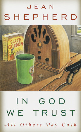In God We Trust by Jean Shepherd