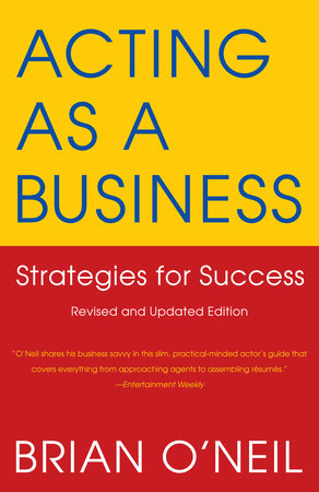 Acting as a Business by Brian O'Neil