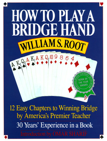 How to Play a Bridge Hand by William S. Root: 9780517881590 |  : Books