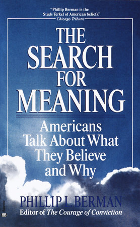 The Search for Meaning by Phillip L. Berman