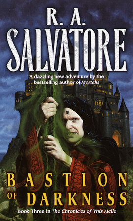 Bastion of Darkness by R.A. Salvatore
