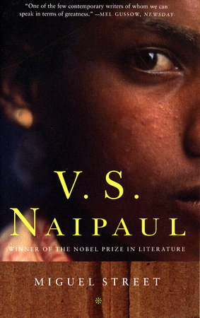 Miguel Street by V. S. Naipaul