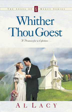 WHITHER THOU GOEST by Al Lacy