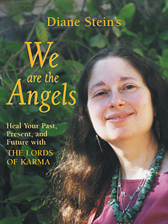We Are the Angels by Diane Stein
