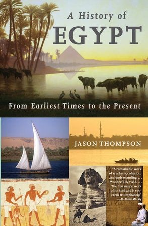 A History of Egypt by Jason Thompson