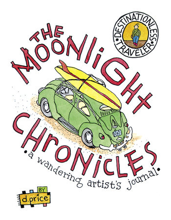 The Moonlight Chronicles by Dan Price