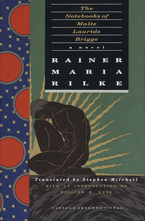 The Notebooks of Malte Laurids Brigge by Rainer Maria Rilke