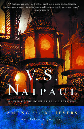 Among the Believers by V. S. Naipaul