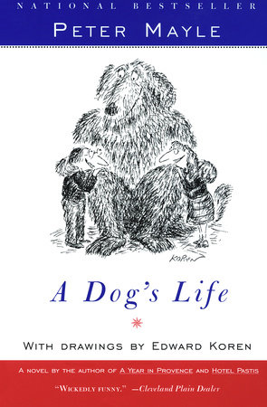 A Dog's Life by Peter Mayle